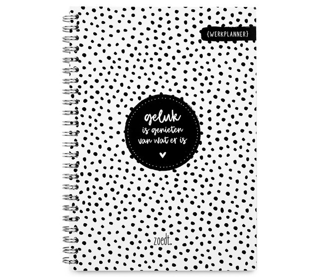 Zoedt Werkplanner met tekst 'Geluk is genieten van wat er is'